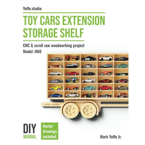 Toy Cars Extension Storage Shelf. Diy Manual. Cnc & Scroll Saw Woodworking Project. Model: H60.: Compatible With 1/64 Scale Collectible Toy Cars. Stores Up To 60 Toy Cars.