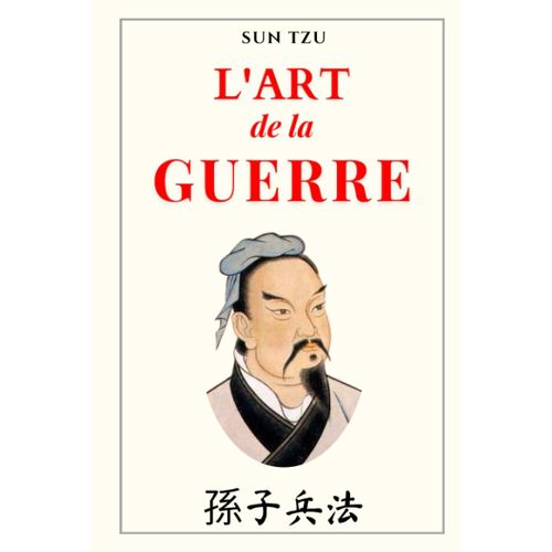 Lart De La Guerre: Édition Intégrale