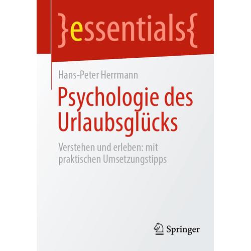 Psychologie Des Urlaubsglücks