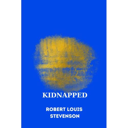 Kidnapped By Robert Louis Stevenson