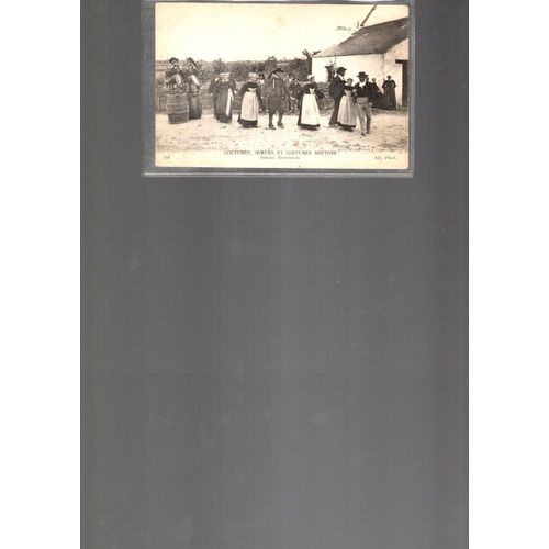 Coutumes, Moeurs Et Costumes Bretons * 206 *Danses Bretonnes * Belle Cpa Après 1910 (Dos Divisé) Vierge * N D Phot. Objet D'art Et Collection-Cartes Postales