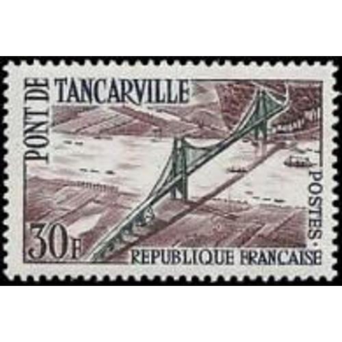 Inauguration Du Pont De Tancarville Année 1959 N° 1215 Yvert Et Tellier Luxe