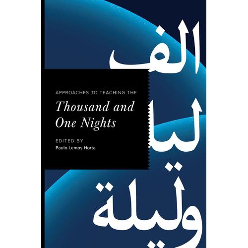 Approaches To Teaching The Thousand And One Nights