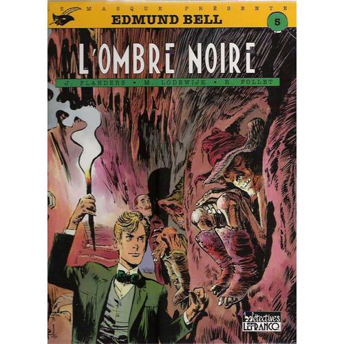 Edmund Bell Numero 5 : L'ombre Noire