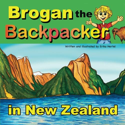 Brogan The Backpacker In New Zealand
