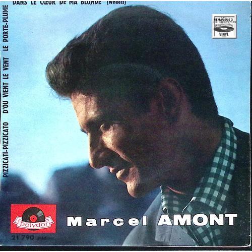 Marcel Amont - Dans Le Coeur De Ma Blonde