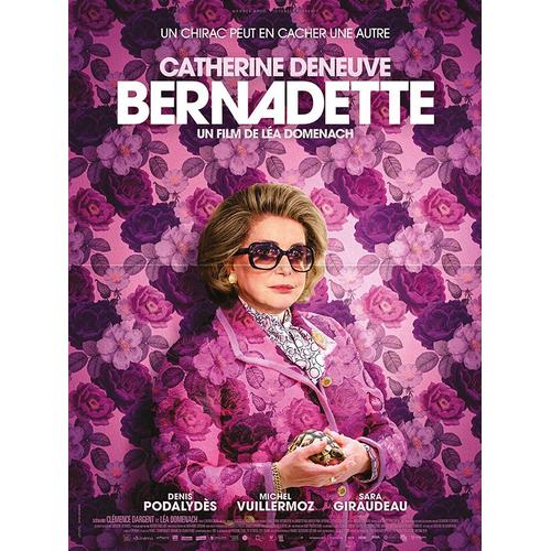 Bernadette - Véritable Affiche De Cinéma Pliée - Format 40x60 Cm - De Léa Domenach Avec Catherine Deneuve, Denis Podalydès, Michel Vuillermoz, Sara Giraudeau, Laurent Stocker - 2023