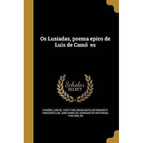 Os Lusiadas, Poema Epico De Luis De CamõEs