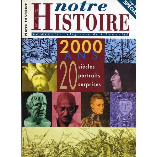 Notre Histoire Hors-Série  N° 171-172 : 2000 Ans 20 Siècles Portraits Surprises