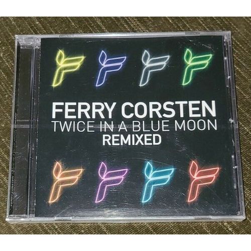 Ferry Corsten - Twice In A Blue Moon Remixed