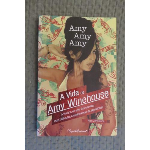 A Vida De Amy Winehouse + Nick Johnstone