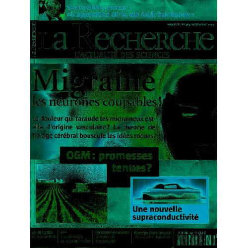 La Recherche N° 369, Migraine Les Neurones Coupables, Ogm, Promesses Tenues ?Une Nouvelle Supraconductivité