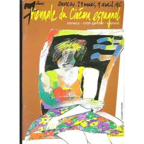 7 Biennale Du Cinema Espagnol - Annecy 96  N 0 : Annecy 29 Mars - 7 Avril 96