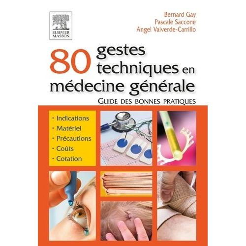 80 Gestes Techniques En Mdecine Gnrale - Guide Des Bonnes Pratiques   de Saccone Pascale  Format Broch 