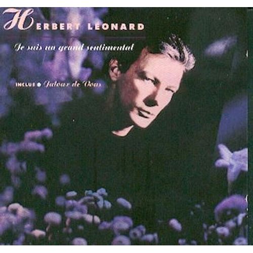 Je Suis Un Grand Sentimental