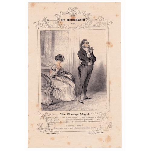 Lithographie Xixe Honoré Daumier 1839 Un Mariage D'argent - Mariage De Raison - Amour Amoureux