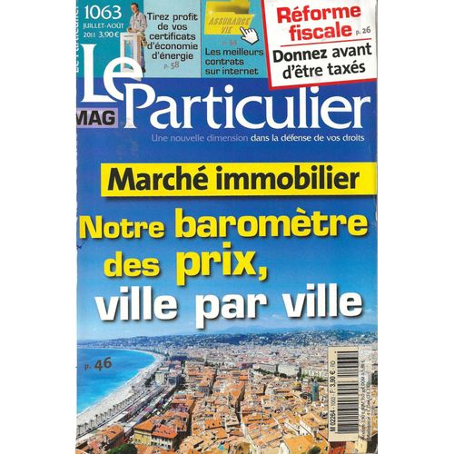 Le Particulier Mag N°1063 Juillet-Août 2011
