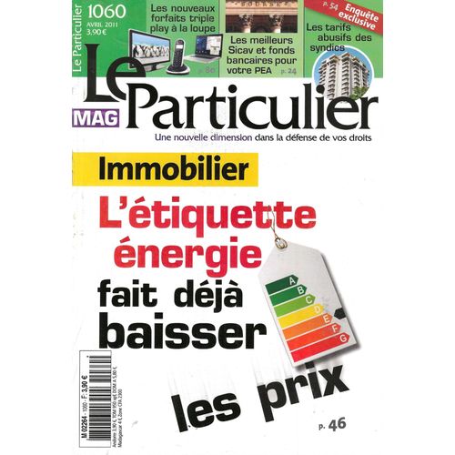 Le Particulier - N° 1060 , Avril 2011 - Immobilier Énergie