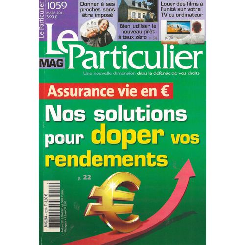 Le Particulier - N° 1059, Mars 2011 - Assurance Vie En Euros