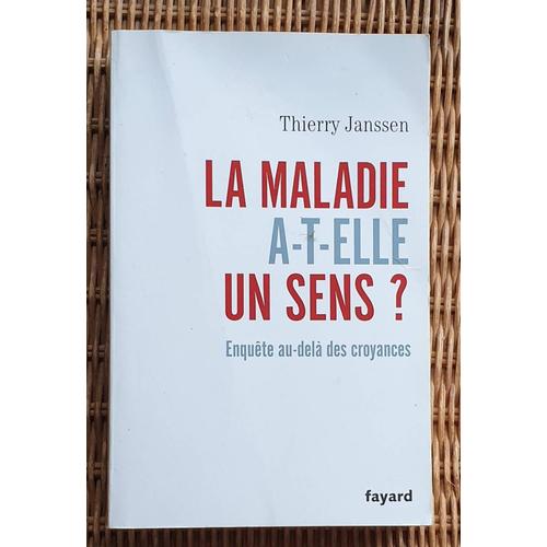 La Maladie A-T-Elle Un Sens