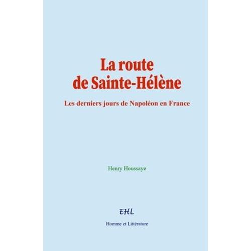 La Route De Sainte-Hélène