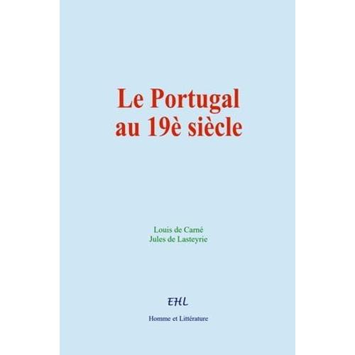 Le Portugal Au 19è Siècle