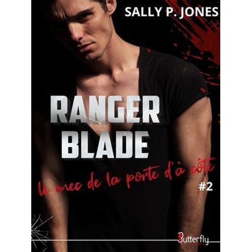 Ranger Blade, Le Mec De La Porte D'à Côté #2