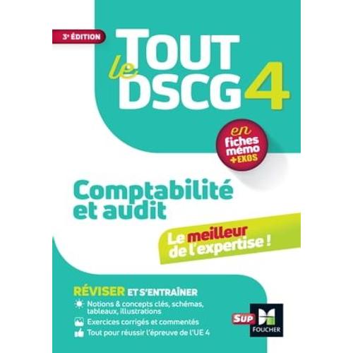 Tout Le Dscg 4 - Comptabilité Et Audit - Révision Et Entraînement 2024-2025