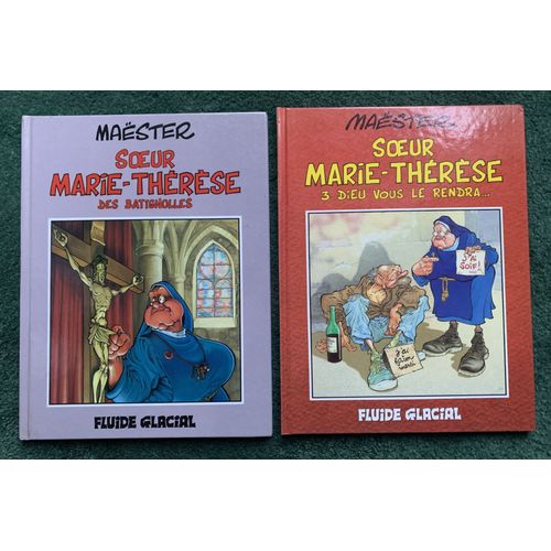 S?Ur Marie Therese Des Batignolles - Lot De 2 Albums - Tome 1 + Tome 3