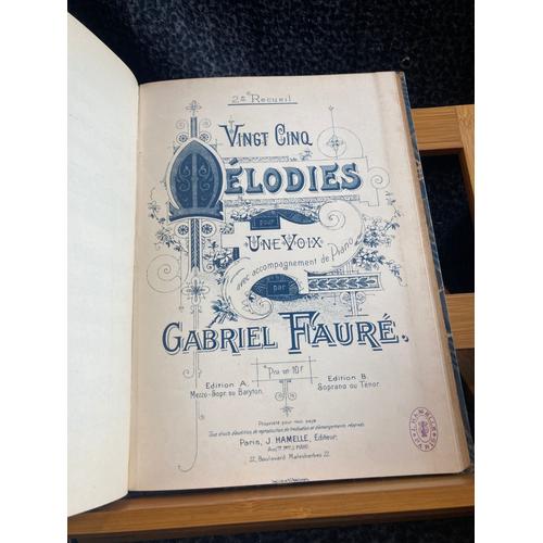 Fauré Mélodies Vol. 1 Et 2 + Madrigal Partition Mezzo Ou Baryton Et Piano Ed. Hamelle