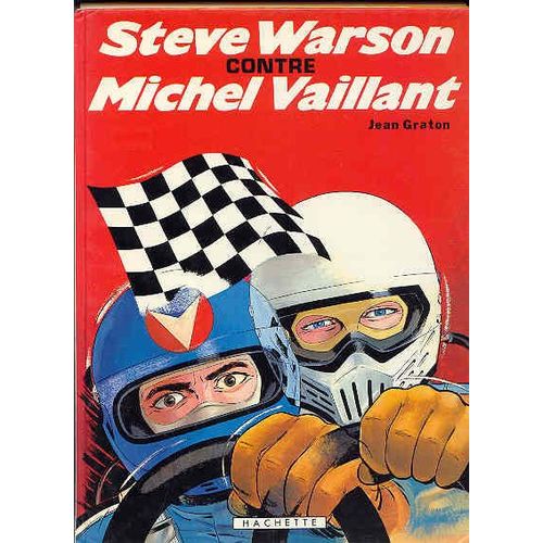 Steve Warson Contre Michel Vaillant