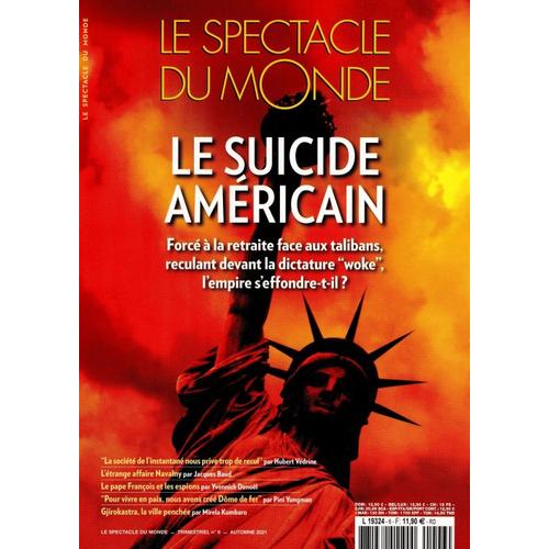 Revue Le Spectacle Du Monde -Le Suicide Américain N°6 - Automne 2021