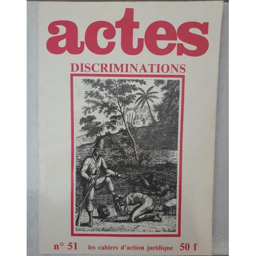 Actes N° 51 - Discriminations - Les Cahiers D'action Juridique