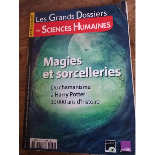 Les Grands Dossiers Des Sciences Humaines - N°60 - Magies Et Sorcelleries