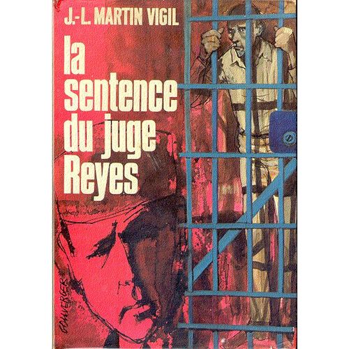 La Sentence Du Juge Reyes.