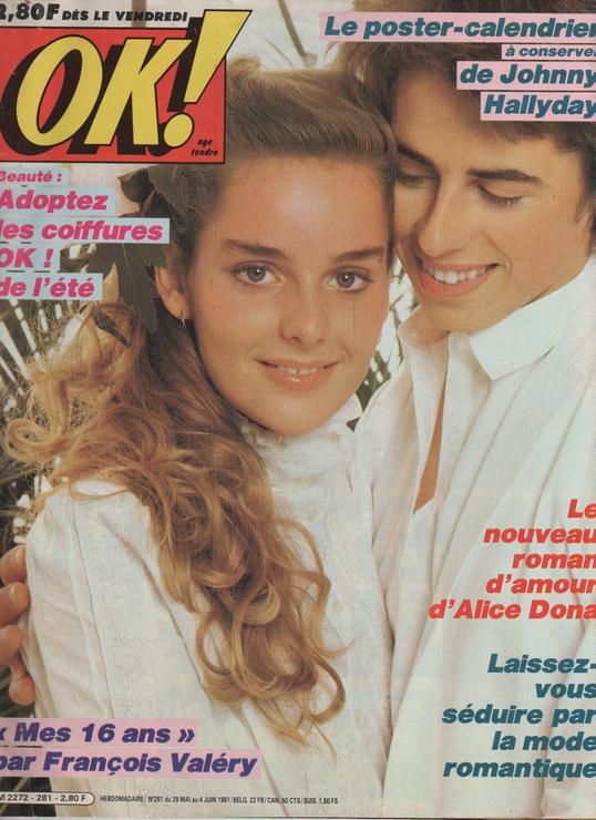 Ok Age Tendre  N° 281 : Johnny Hallyday/Renaud/Sophie Marceau/Giraudeau/Miss France 1981/Anicee Alvina/Francois Valery/Alice Dona Et Laurent Boyer