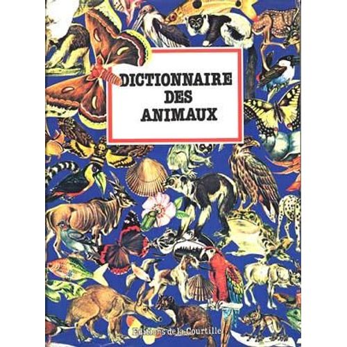 Dictionnaire Des Animaux