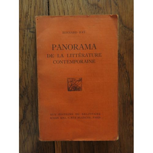 Panorama De La Littérature Contemporaine De Bernard Fay. Editions Du Sagittaire. 1925