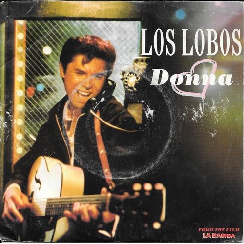 Los Lobos : Donna / Framed (Extrait Du Film "La Bamba") [Vinyle 45 Tours 7"] 1987