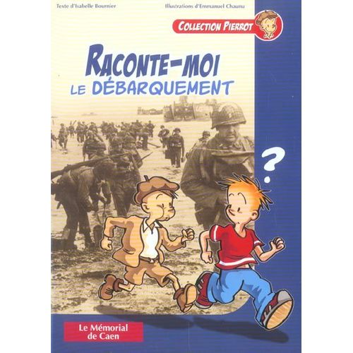 Raconte Moi Le Débarquement