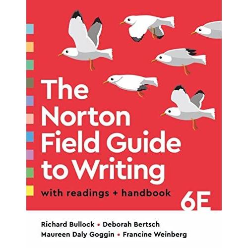 The Norton Field Guide To Writing With Readings And Handbook