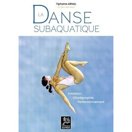 La Danse Subaquatique - Initiation - Chorégraphie - Perfectionnement
