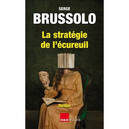 La Stratégie De L'écureuil