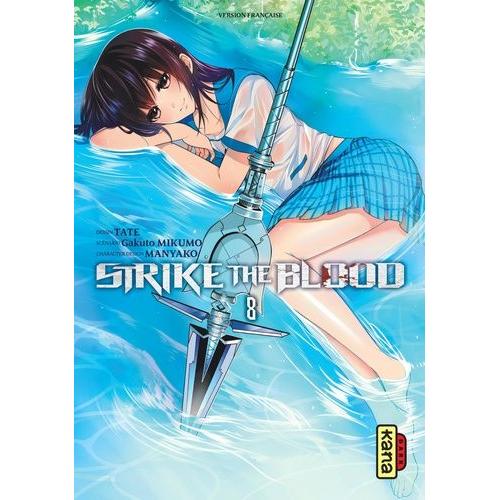 Strike The Blood - Tome 8