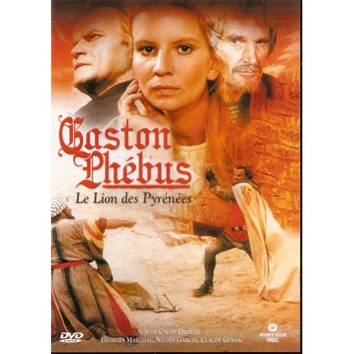 Gaston Phébus : Le Lion Des Pyrénées