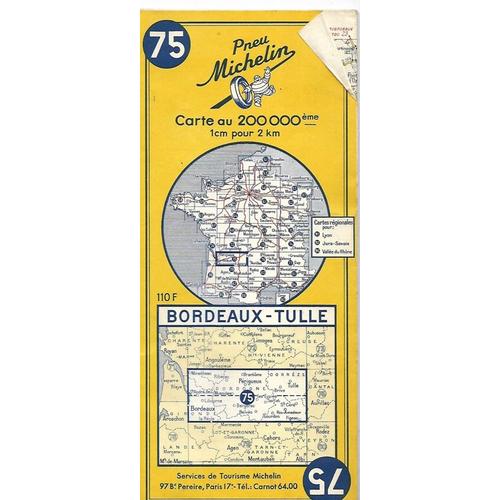 Carte Pneu Michelin N°75 Bordeaux-Tulle Edition 1961
