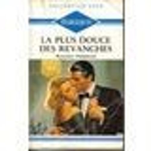 La Plus Douce Des Revanches