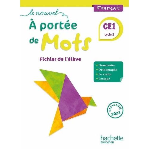 Français Ce1 Cycle 2 Le Nouvel A Portée De Mots - Fichier De L'élève