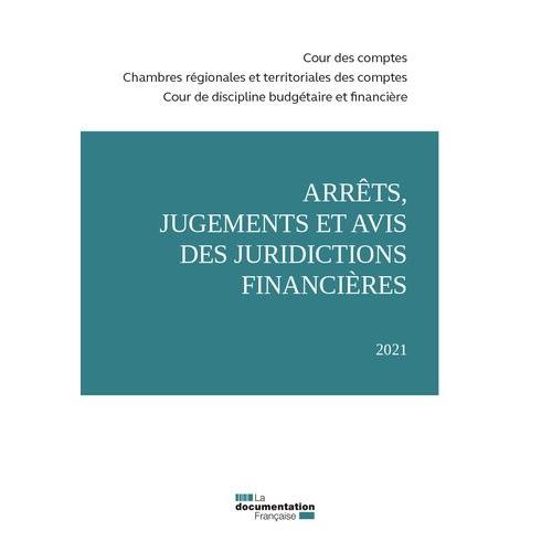 Arrêts, Jugements Et Avis Des Juridictions Financières