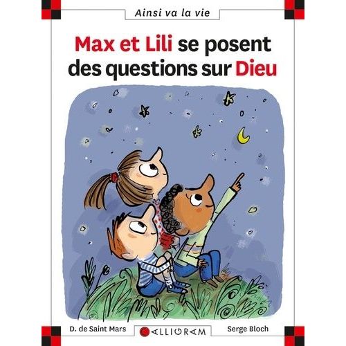 Max Et Lili - Max Et Lili Se Posent Des Questions Sur Dieu